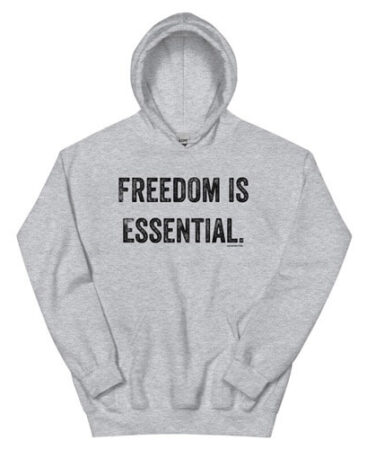Freedom is Essential Hoodie